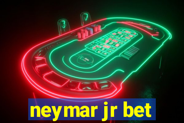 neymar jr bet